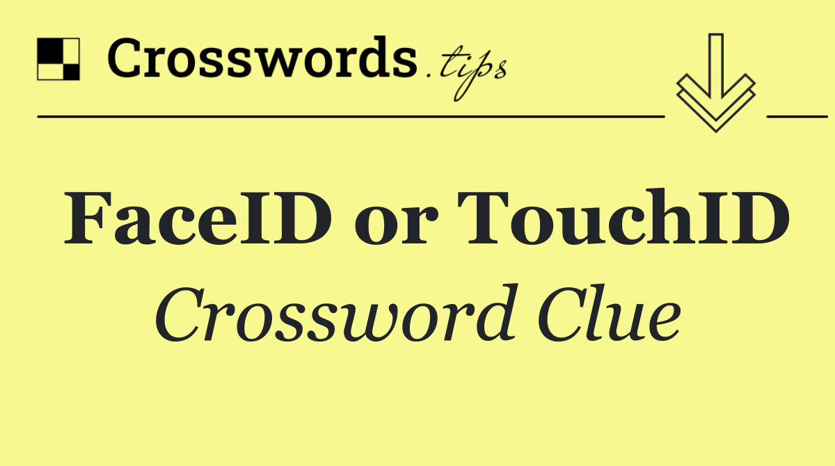 FaceID or TouchID
