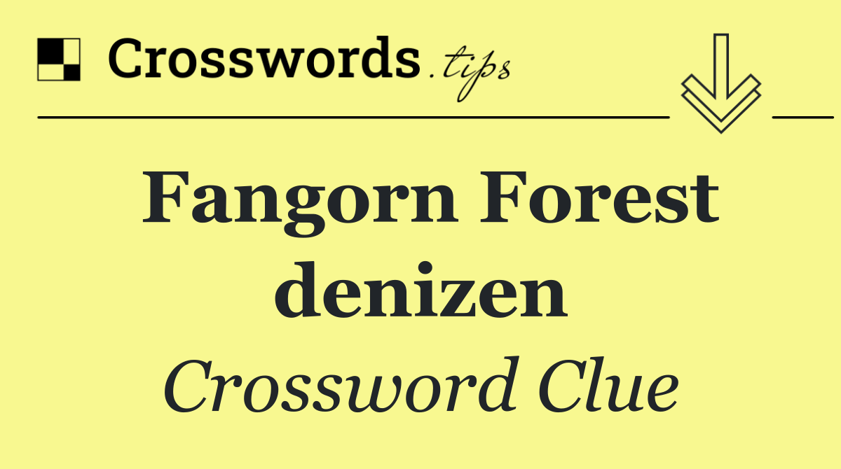 Fangorn Forest denizen