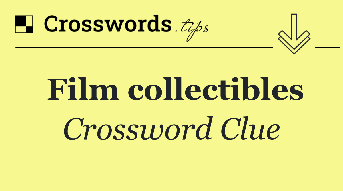 Film collectibles