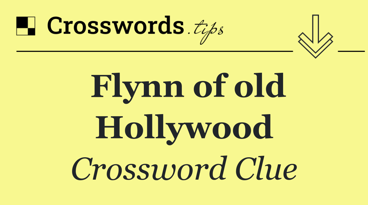 Flynn of old Hollywood