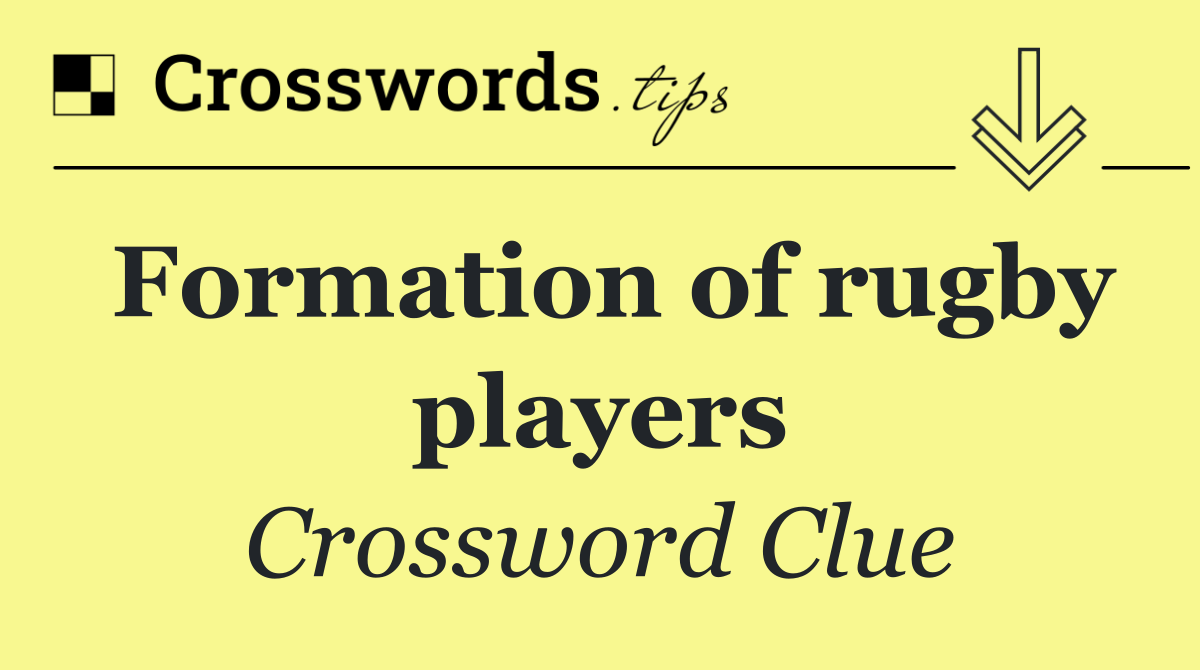 Formation of rugby players