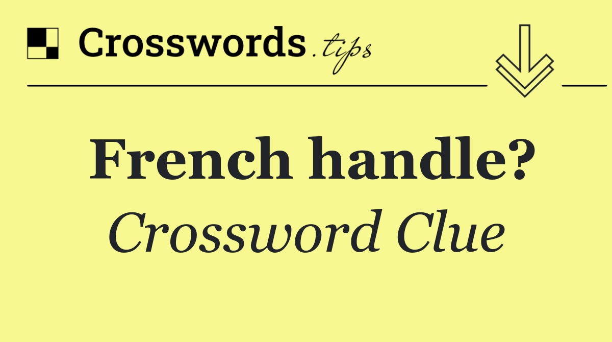 French handle?