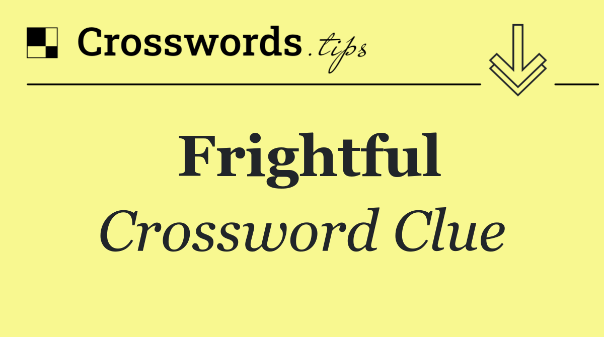 Frightful