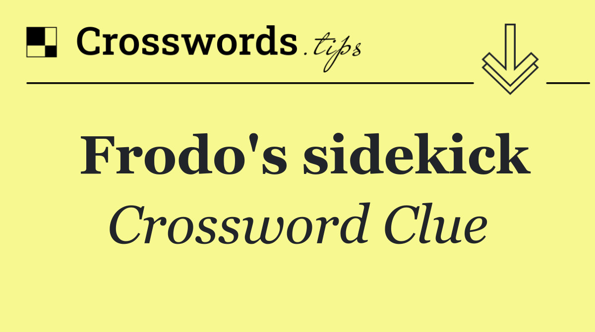 Frodo's sidekick