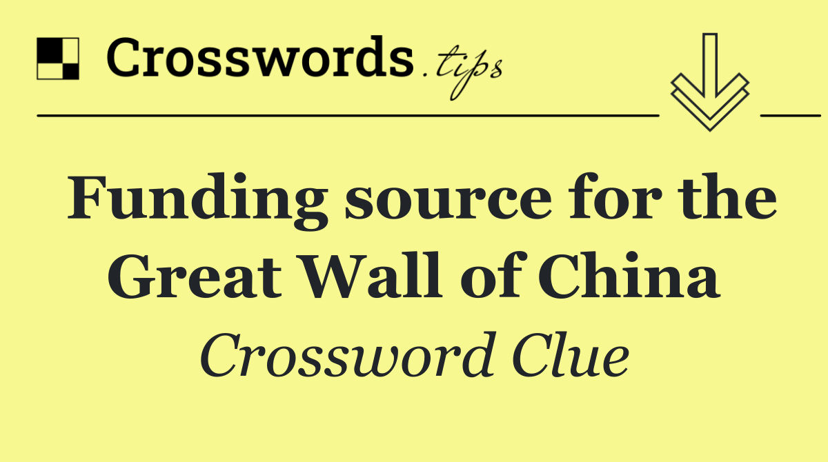 Funding source for the Great Wall of China
