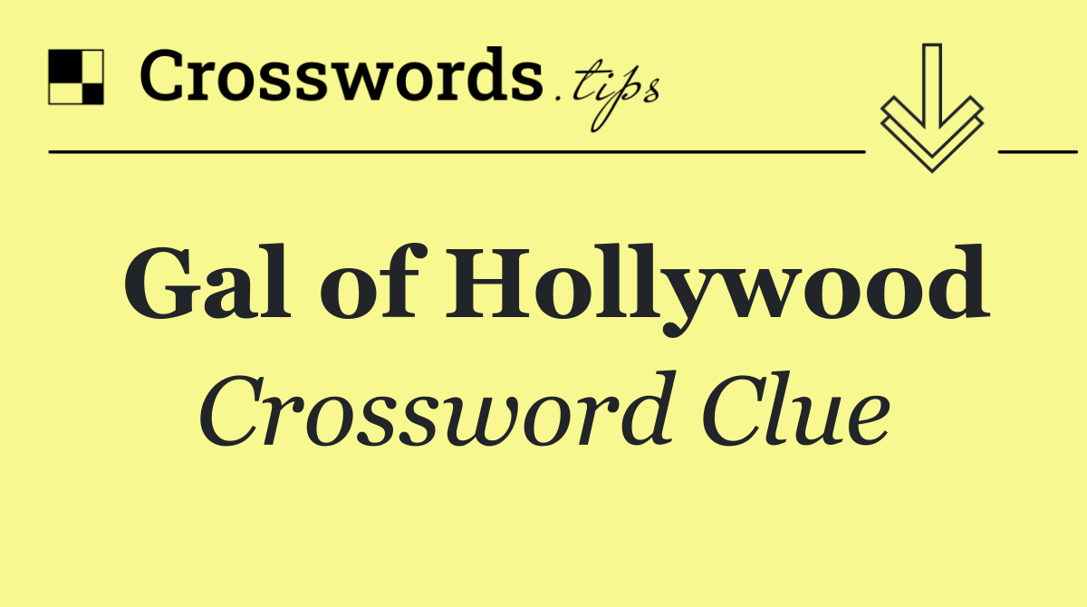 Gal of Hollywood