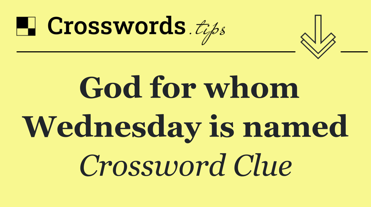 God for whom Wednesday is named