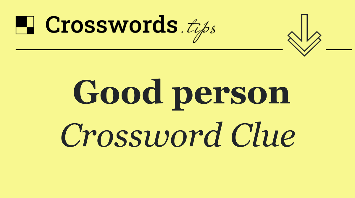 Good person