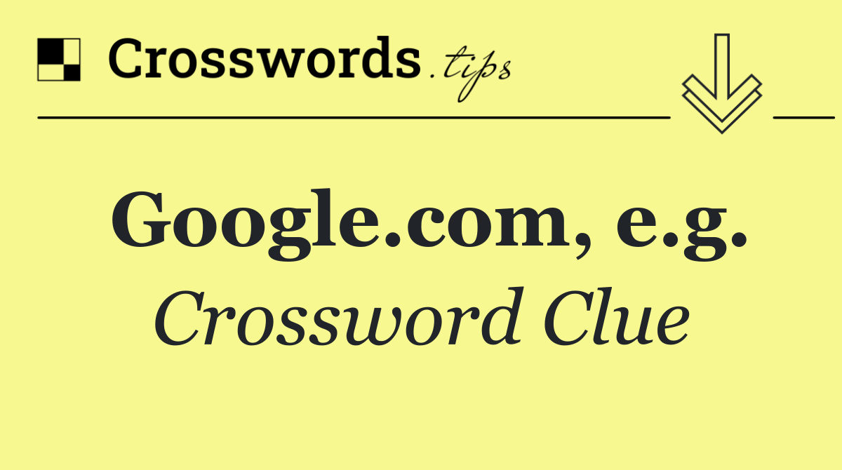 Google.com, e.g.