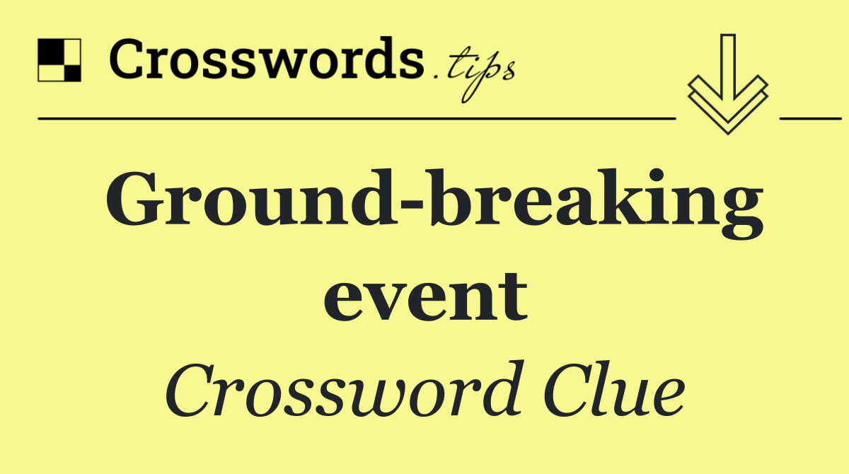 Ground breaking event