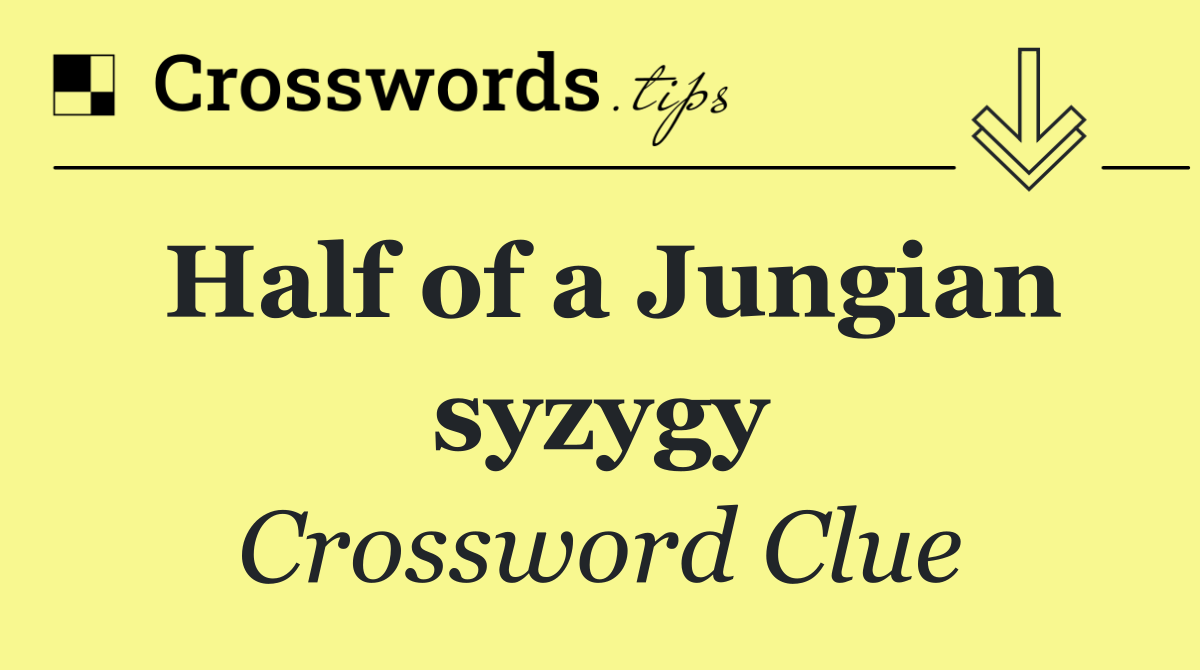 Half of a Jungian syzygy