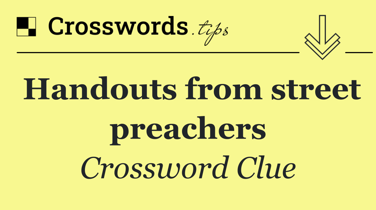 Handouts from street preachers