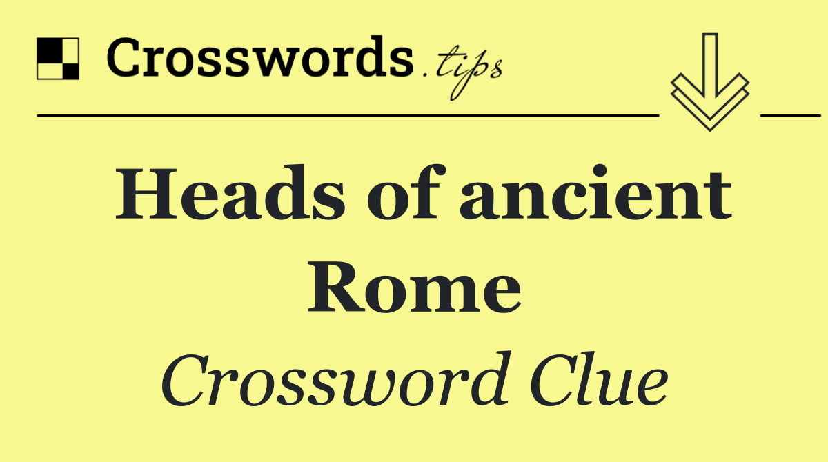 Heads of ancient Rome