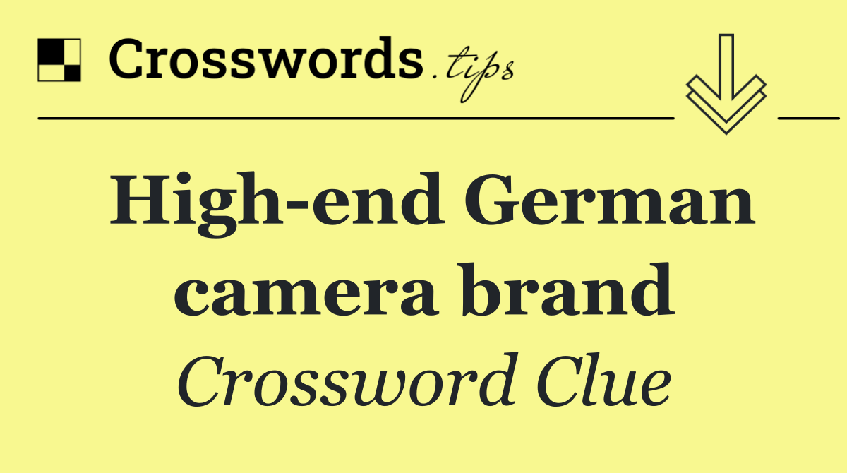 High end German camera brand