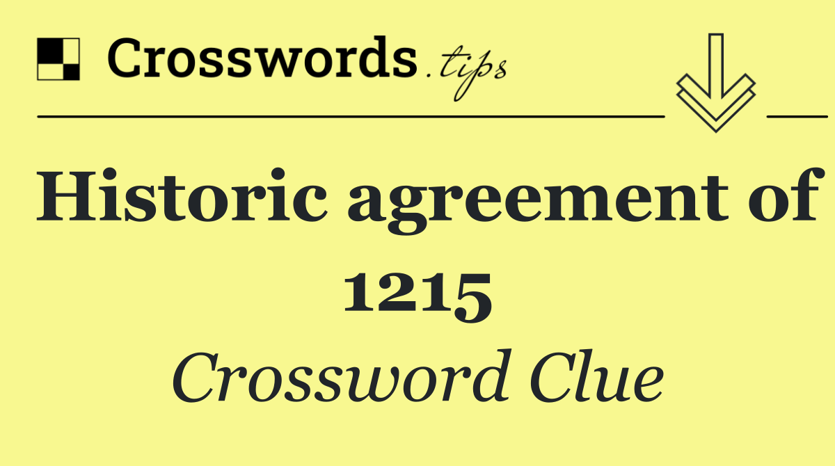 Historic agreement of 1215