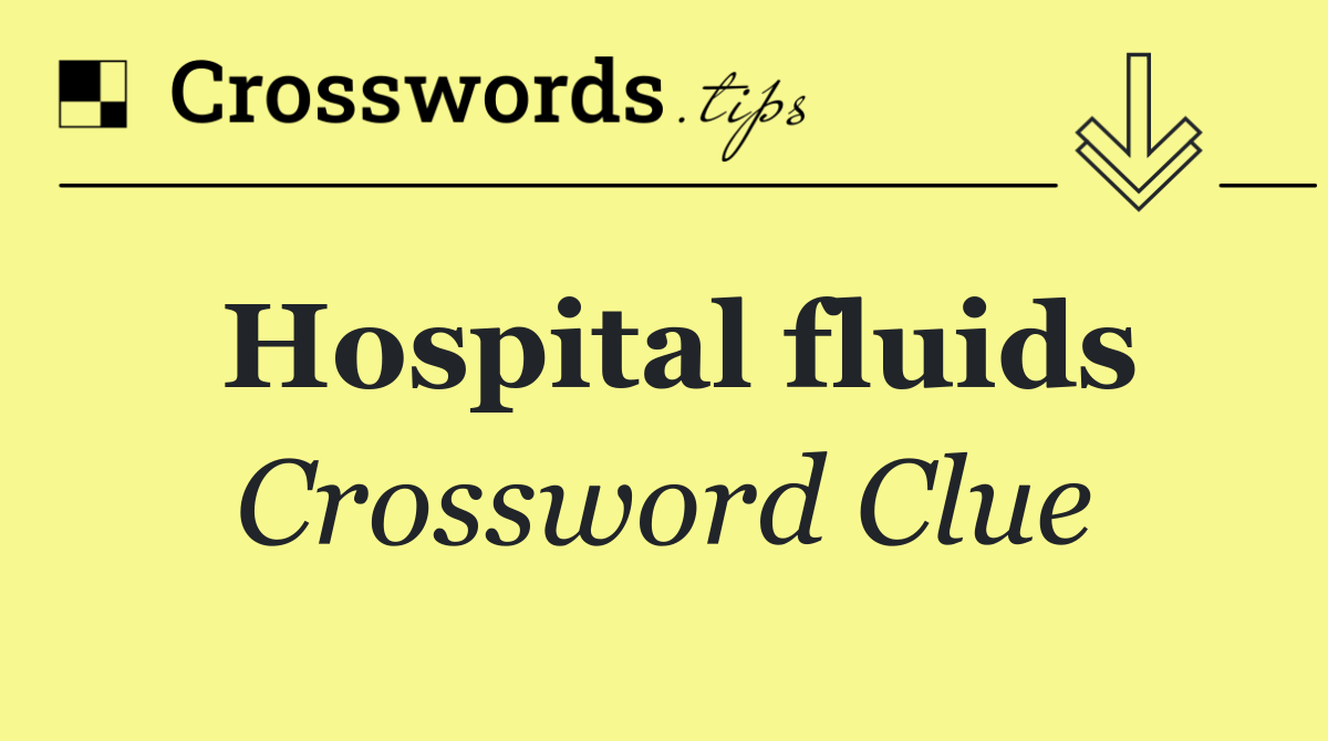 Hospital fluids