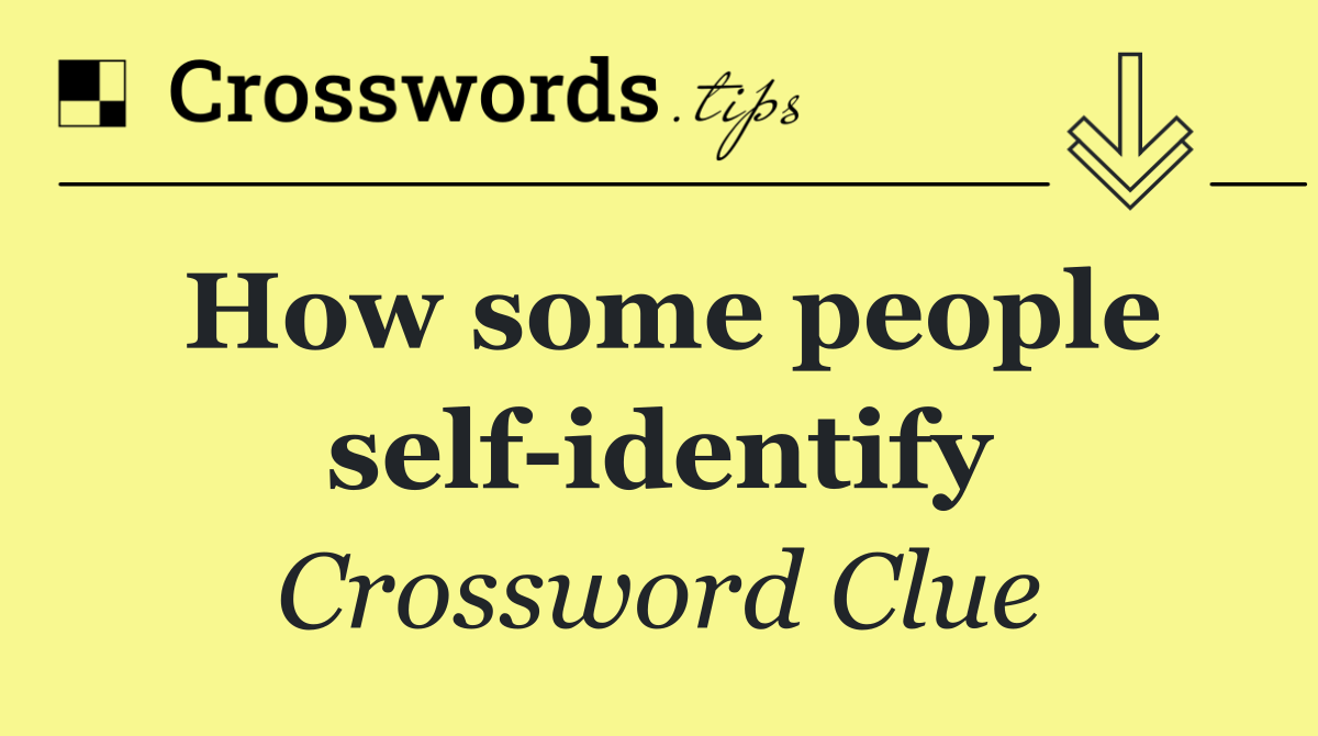 How some people self identify
