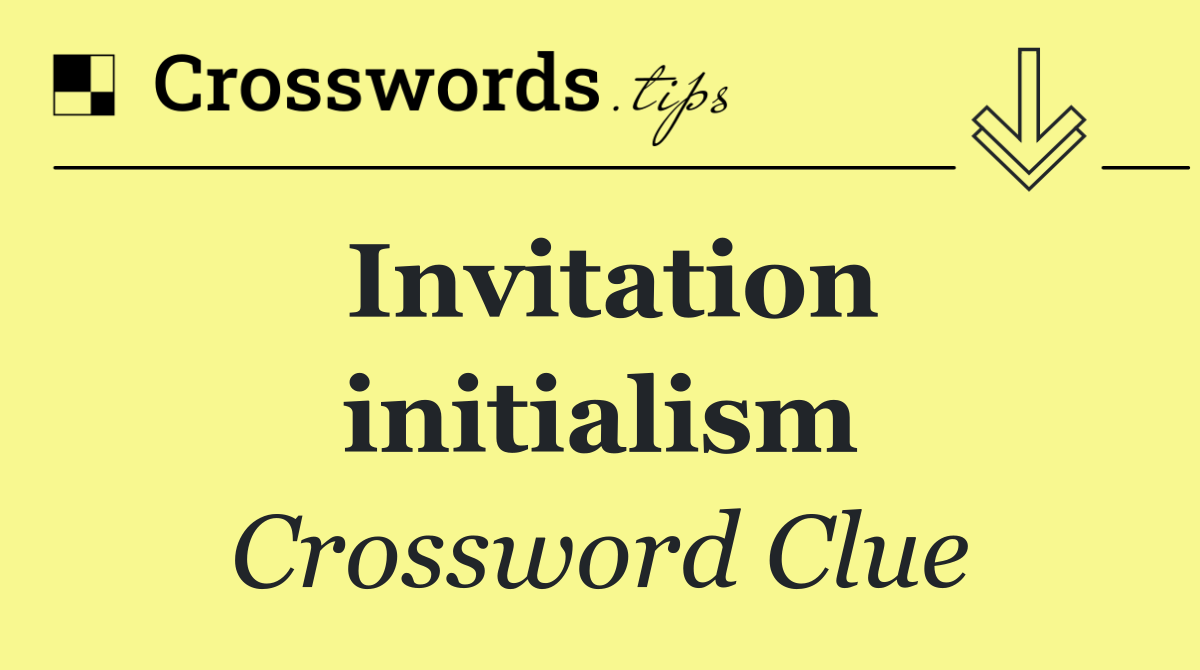 Invitation initialism