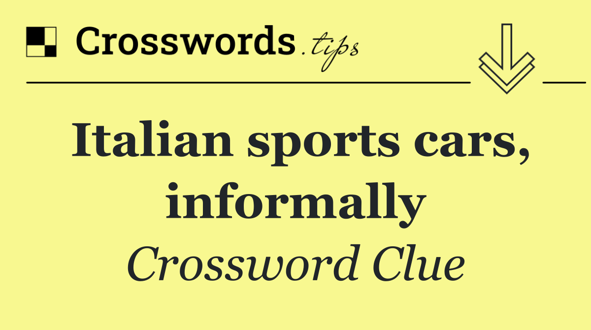 Italian sports cars, informally