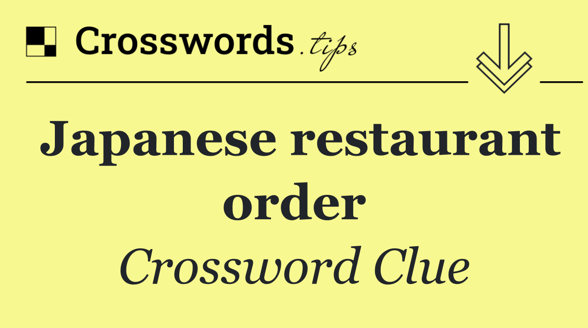 Japanese restaurant order