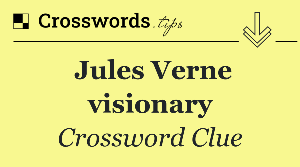 Jules Verne visionary