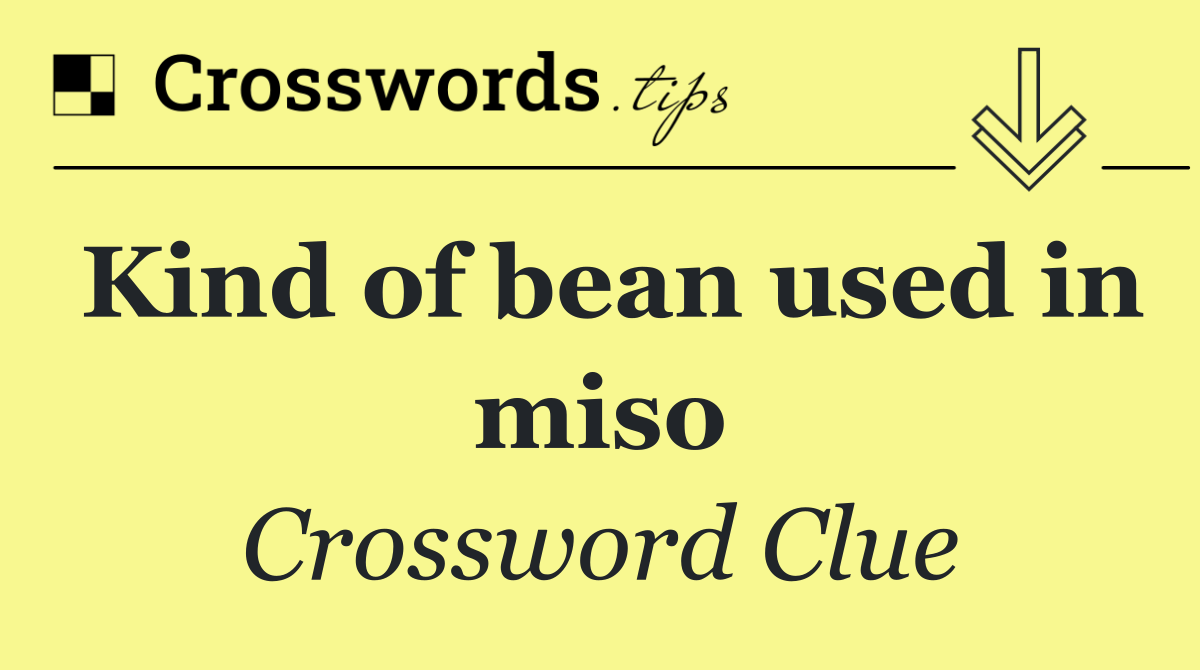 Kind of bean used in miso