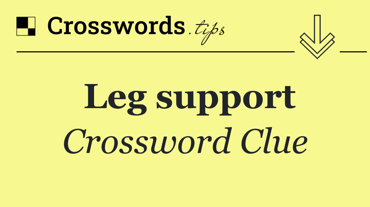 Leg support