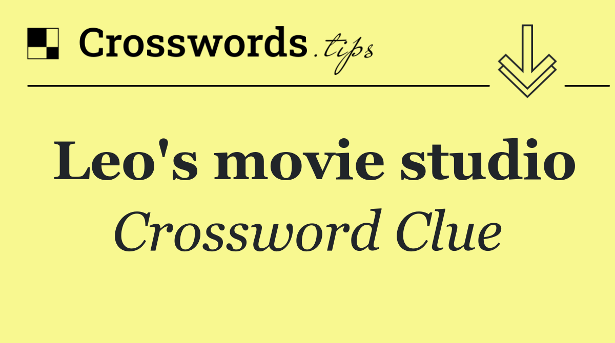 Leo's movie studio