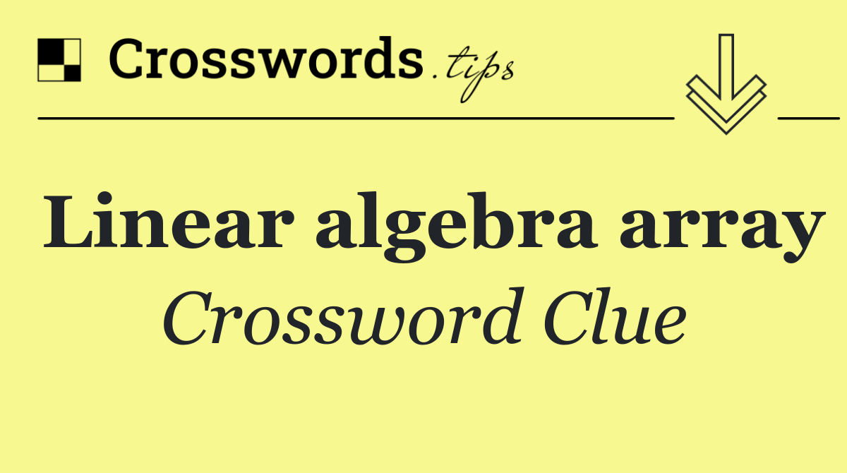 Linear algebra array