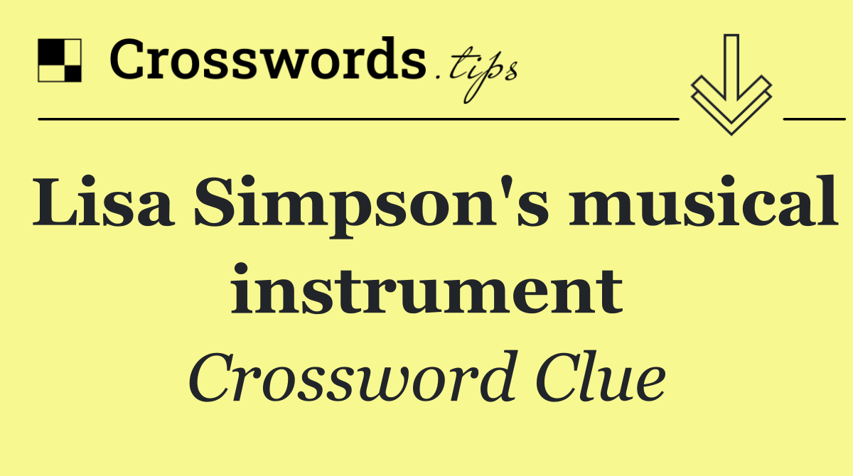 Lisa Simpson's musical instrument