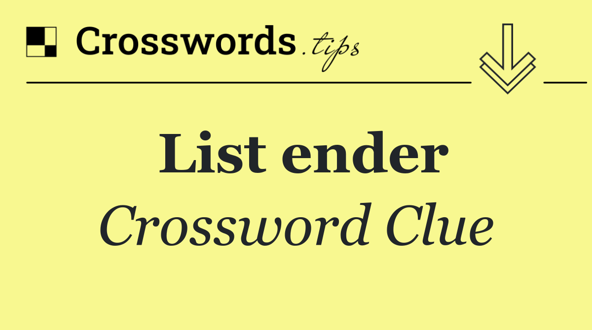 List ender