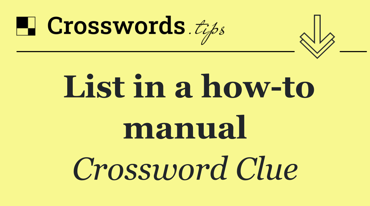 List in a how to manual