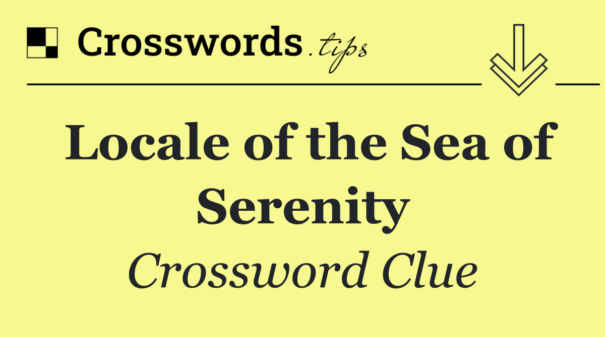 Locale of the Sea of Serenity
