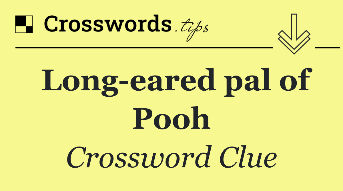 Long eared pal of Pooh