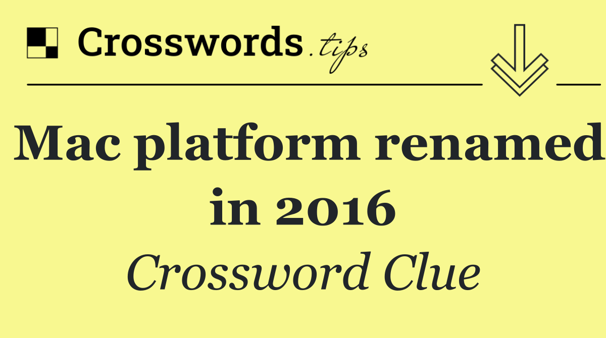 Mac platform renamed in 2016