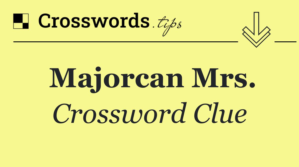 Majorcan Mrs.