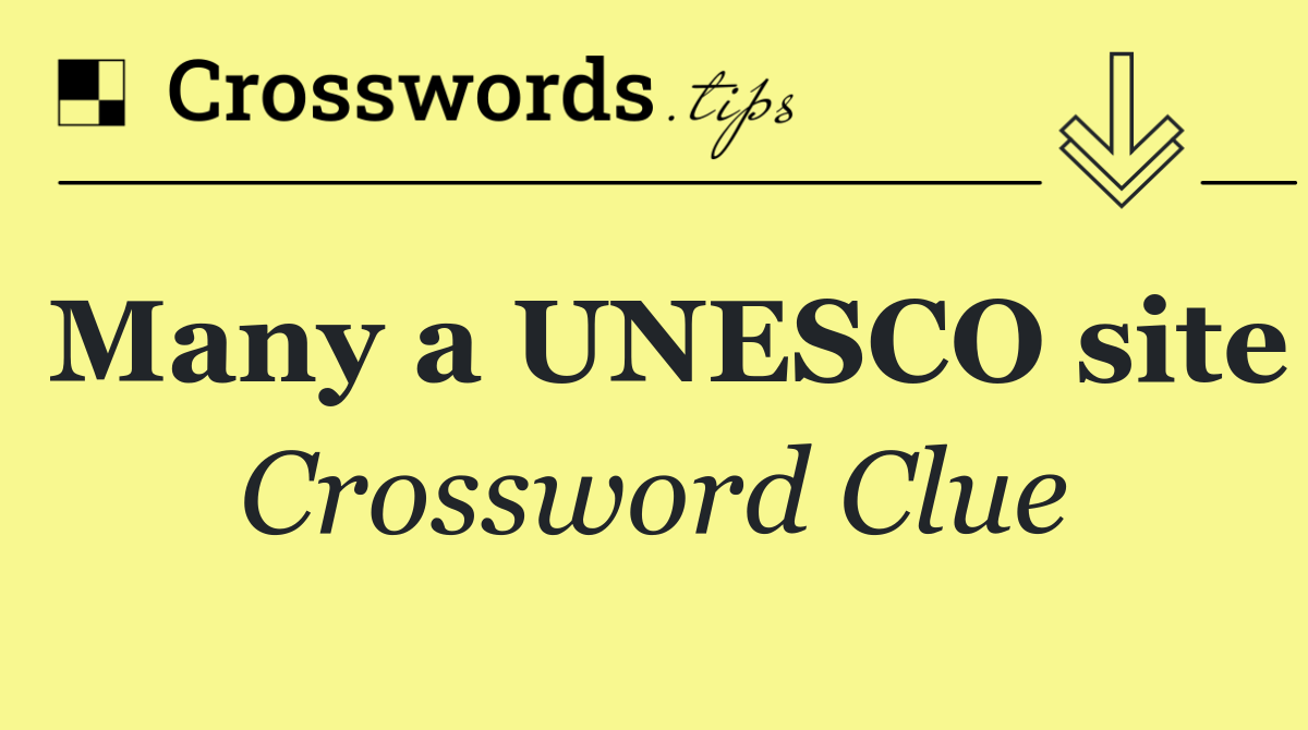 Many a UNESCO site