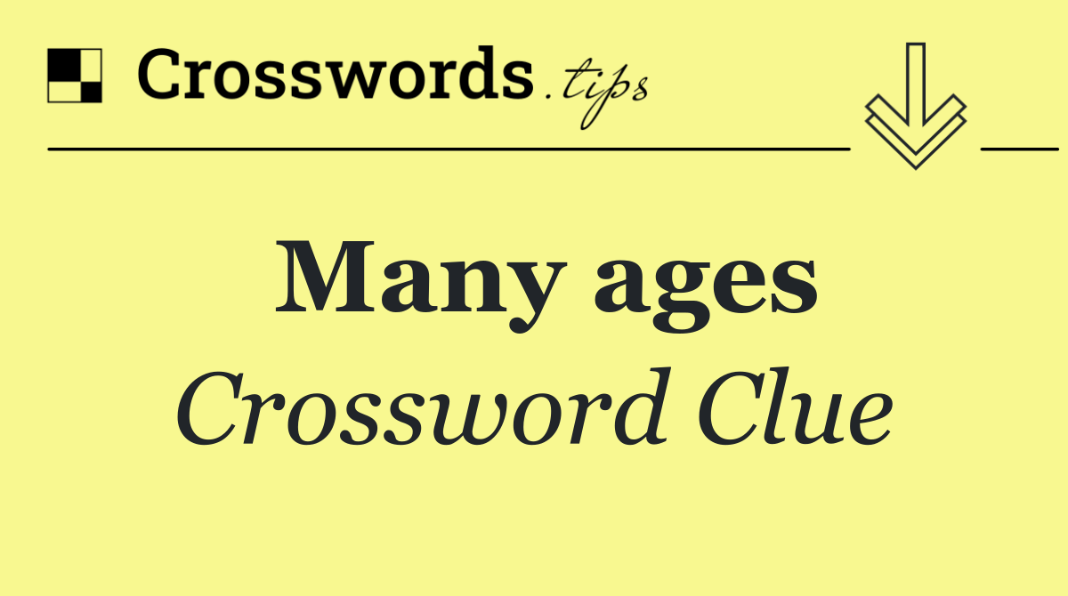 Many ages