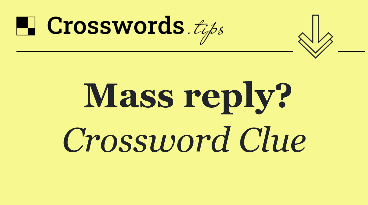 Mass reply?