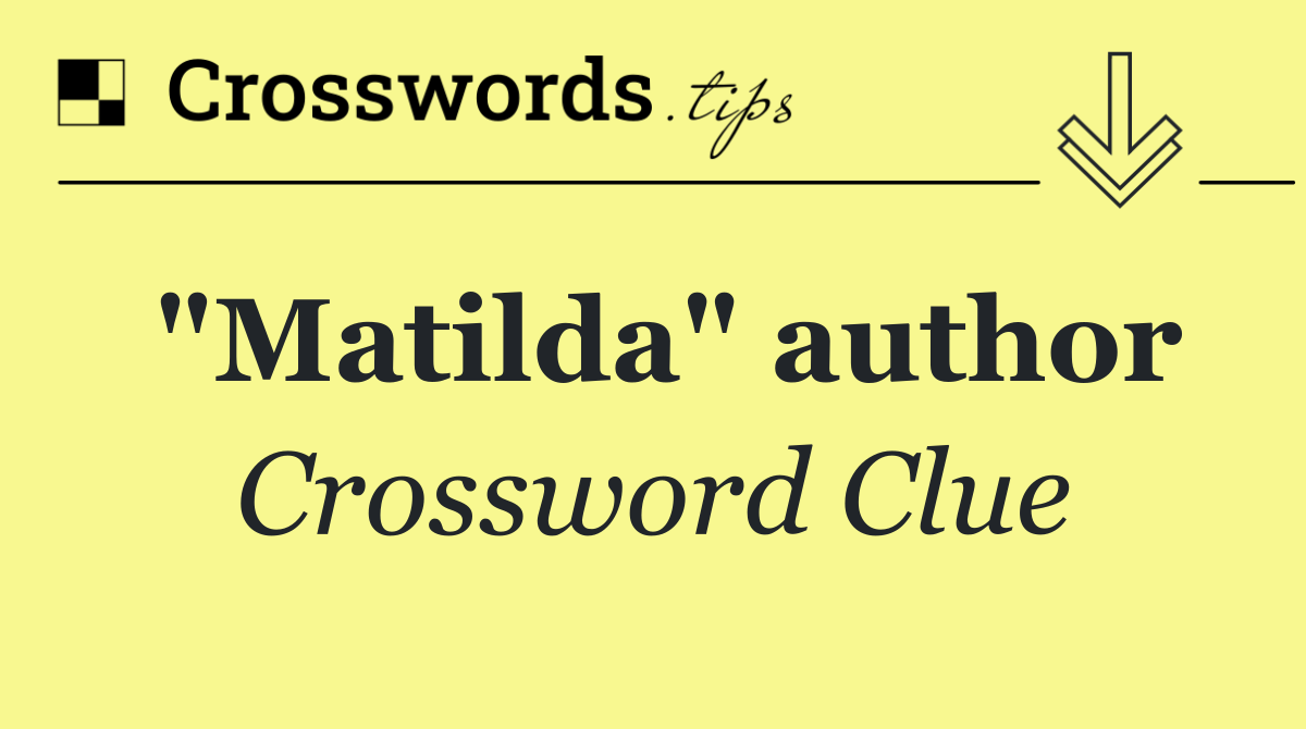 "Matilda" author