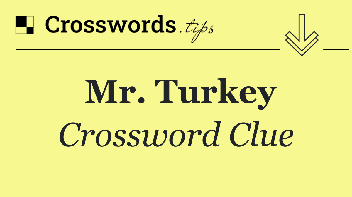 Mr. Turkey