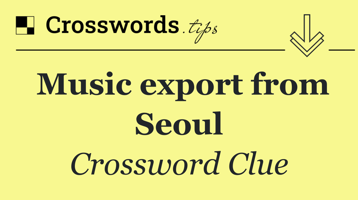 Music export from Seoul