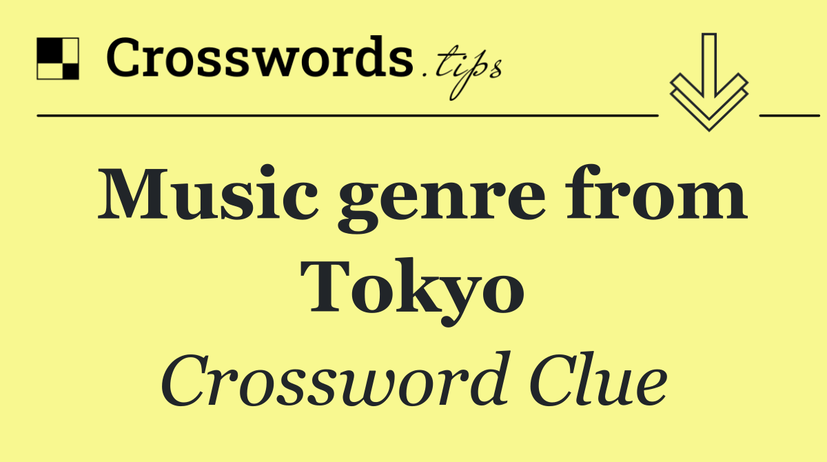 Music genre from Tokyo