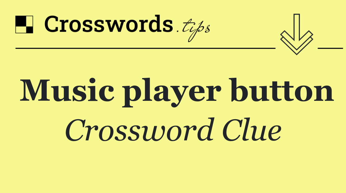 Music player button