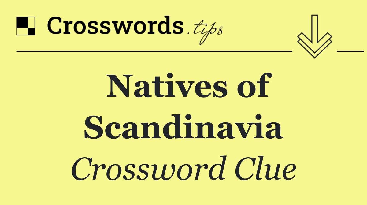 Natives of Scandinavia