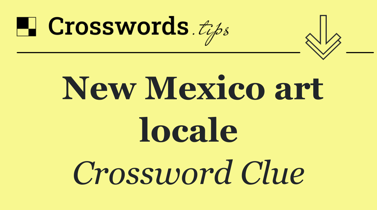 New Mexico art locale