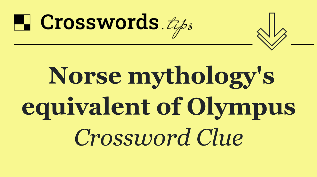 Norse mythology's equivalent of Olympus