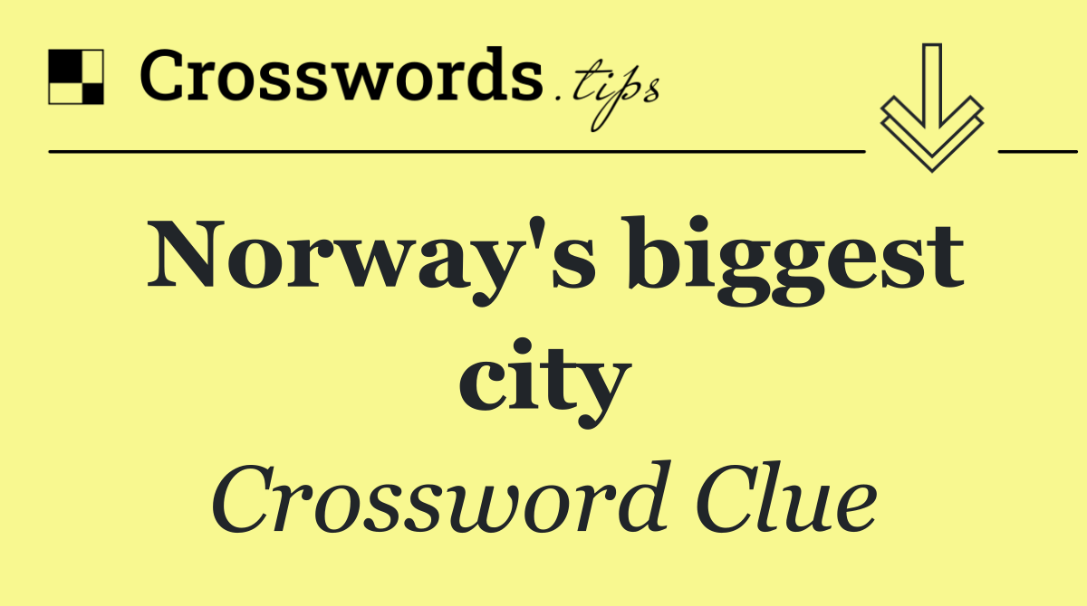 Norway's biggest city