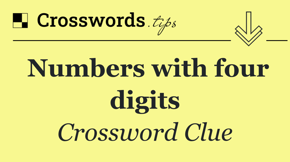 Numbers with four digits