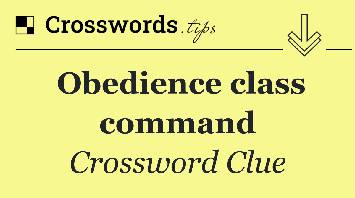 Obedience class command